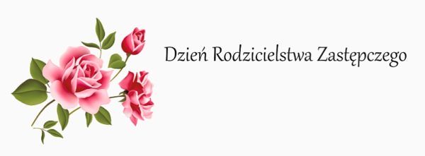 Read more about the article Życzenia z okazji Dnia Rodzicielstwa Zastępczego